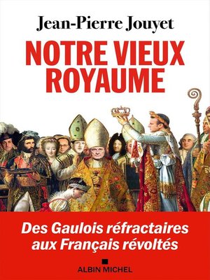 cover image of Notre vieux royaume